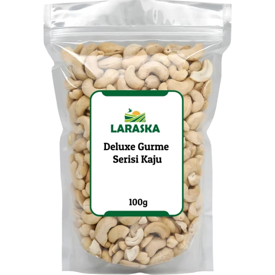 Laraska Deluxe Gurme Serisi Kaju -Çiğ- Whole Cashew Nuts