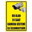 Bu Alan 24 Saat Kamera Sistemi ile Izlenmektedir Sticker Uyarı Levhası 25X35 cm 1