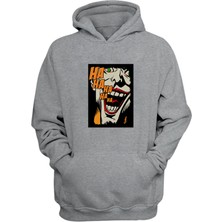 The Wert Unisex Joker Ha Ha Ha Baskılı Gri Normal Kalıp Şardonlu Kalın Sweatshirt