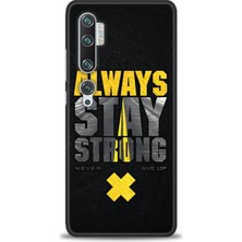 gmotp Xiaomi Mi Note 10 Kılıf Hd Baskılı Kılıf - Stay Strong