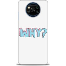 gmotp Xiaomi Poco X3 Nfc Kılıf Hd Baskılı Kılıf - Why