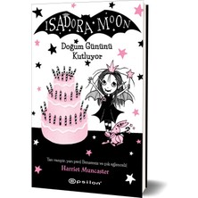 Isadora Moon Doğum Gününü Kutluyor - Harriet Muncaster