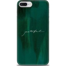 gmotp iPhone 7 Plus Kılıf Hd Baskılı - Grateful