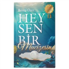 Hey Sen Bir Mucizesin - Recep Özer