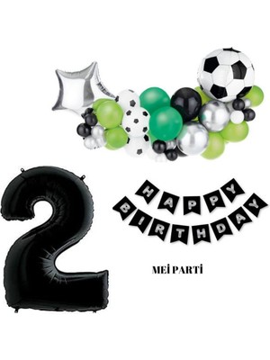 Meri Parti 2 Yaş Futbol Doğum Günü Konsept Doğum Günü Rakam Seçenekli Futbol Balon Happy Bırthday Sett