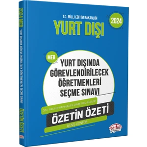 Editör Yayınları 2024 MEB Yurt Dışında Görevlendirilecek Öğretmenleri Seçme Sınavı Özetin Özeti