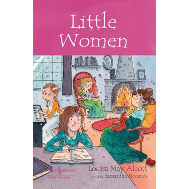 İş Bankası Kültür Yayınları Kültür Yayınları Little Women - Louisa May Alcott Çocuk Klasikleri