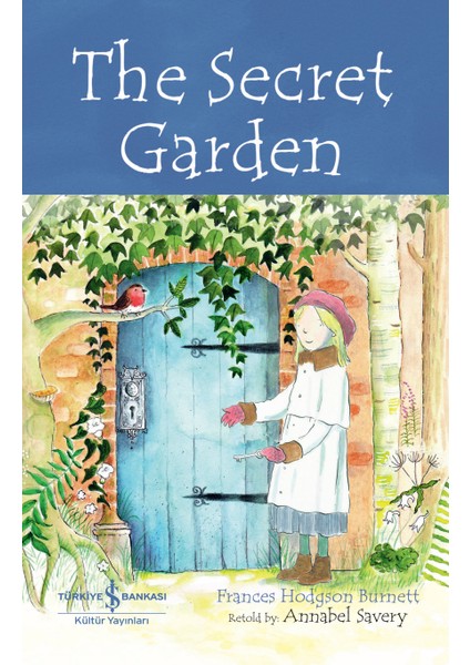 The Secret Garden - Children’s Classic Ingilizce Kitap - Frances Hodgson Burnett