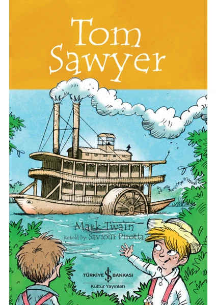 Tom Sawyer - Children’s Classic Ingilizce Kitap - Mark Twain