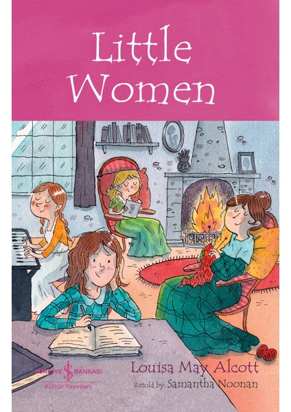 Little Women - Children’s Classic Ingilizce Kitap - Louisa May Alcott