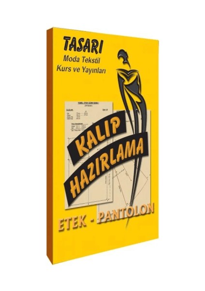 Kalıp Hazırlama Etek Pantolon