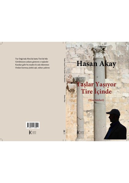 Taşlar Yaşıyor Tire Içinde (Tire Şiirleri) - Hasan Akay - Ileti Kitap