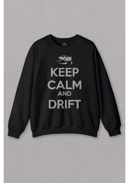 Keep Calm And Drift Auto Race Araba Yarışı Baskılı Unisex Sweat