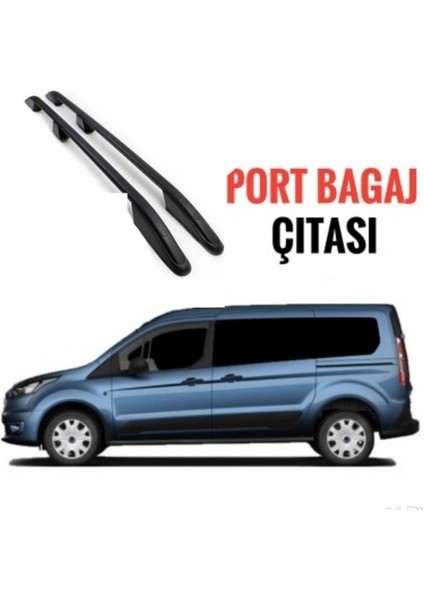 Connect Uzun Şase Portbagaj Tavan Çitası 2013 2014 2015 2016 2017 2018 2019