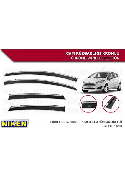 Ford Fiesta 2009-2017 Kromlu Cam Rüzgarlığı