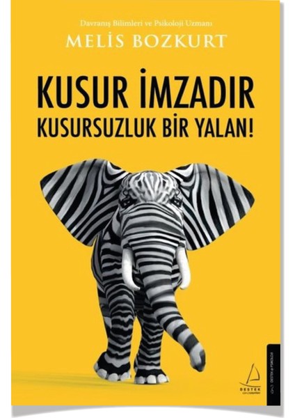 İncinmişsin - Akıllı Kadının Başucu Kitabı - Kusur İmzadır - Ben Kendimi Hiç Böyle Görmemiştim Senden Önce - 4 Kitap - Melis Bozkurt fırsatları