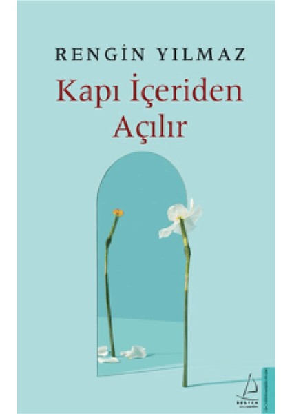 Kapı İçeriden Açılır - Bab-ül Aşk - 2 Kitap - Rengin Yılmaz + Alfa Kalem