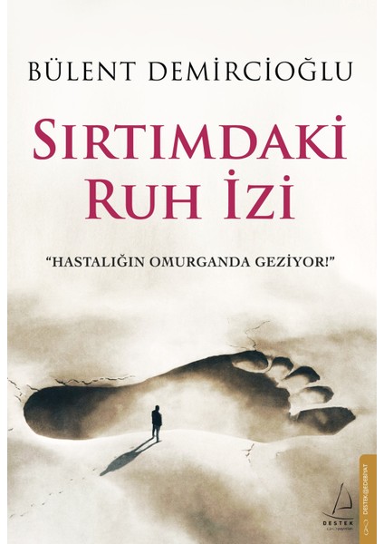 Sırtımdaki Ruh Izi - Bülent Demircioğlu