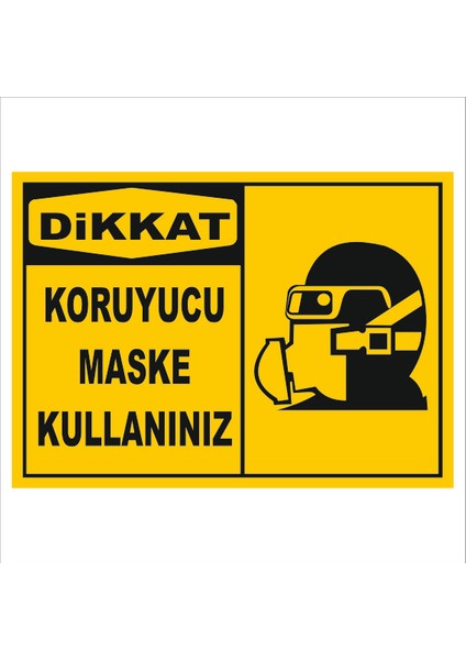 2Mak Reklam 3mm Dekota Forex Üzerine Uv Baskı Koruyucu Maske Kullanınız Uyarı Levhası 35X25 cm