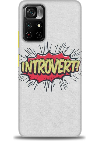 Xiaomi Redmi Note 11 Pro Plus Kılıf Hd Baskılı Kılıf - Introvert!