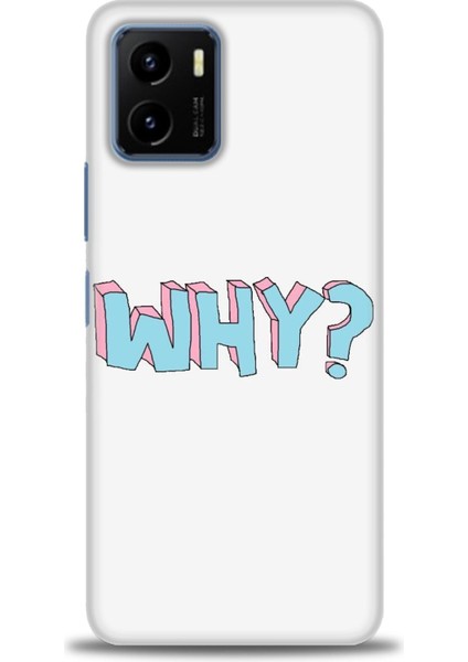 Vivo Y21S Kılıf Hd Baskılı - Why