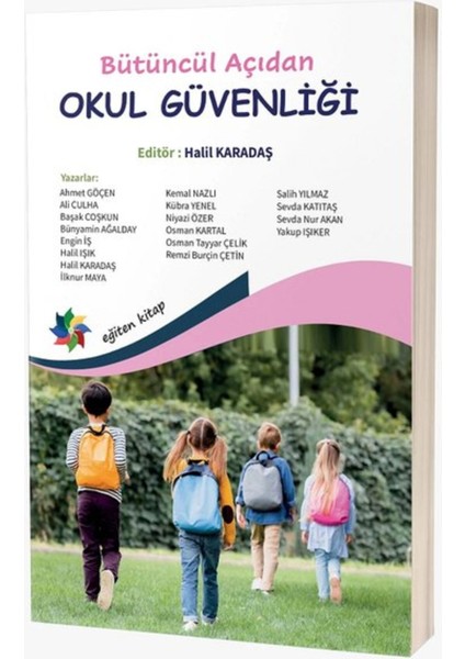 Bütüncül Açıdan Okul Güvenliği
