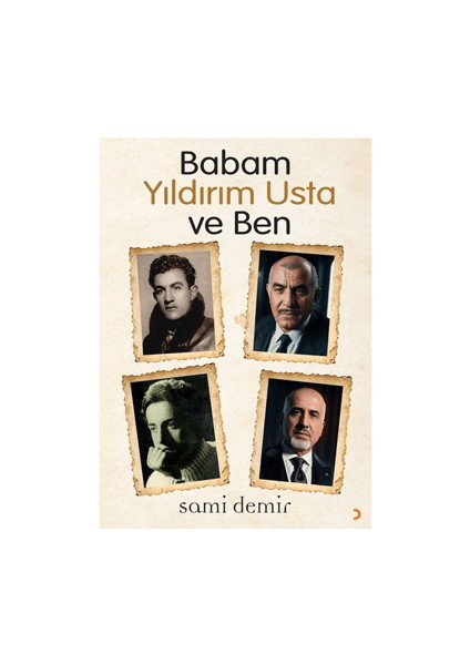 Babam Yıldırım Usta ve Ben - Sami Demir
