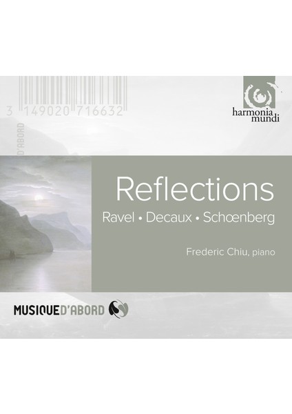 Ravel, Decaux, Schoenberg: Reflectıons-Cd