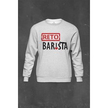 So Cool Gri Sweatshirt The Reto Barista Coffee Kahve Espresso Baskılı Unisex Sweat