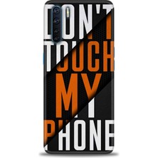 gmotp Oppo A91 / Reno 3 Kılıf Hd Baskılı - Dont Touch