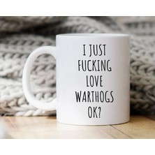 Bexdore Ben Sadece Warthogs'u Seviyorum Kupa - Yaban Domuzu Hediye - Ingilizce Kupası