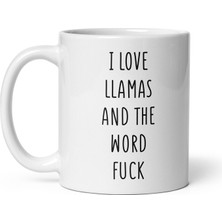 Bexdore Lamaları ve Lanet Kupa Kelimesini Seviyorum - Lama Kupa - Lama Hediyesi - Ingilizce Kupa