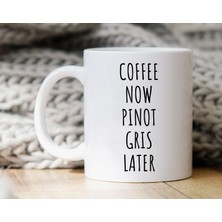 Bexdore Kahve Şimdi Pinot Gris Daha Sonra Kupa Pinot Gris Içen Için Hediye , Ingilizce Kupa Bardağı