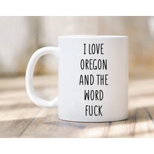 Bexdore Oregon'u Seviyorum Kupa - Oregon Kupa - Oregon Hediyesi - Oregon Ingilizce Kupa Bardağı