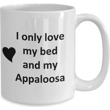 Bexdore Komik Appaloosa Lover Kupa - At Pet - Love My Appaloosa Kahve Fincanı - Ingilizce Kupa Bardak