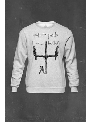 So Cool Gri Sweatshirt Feet In The Pedal Head In The Clouds Biker Baskılı Unisex Sweat