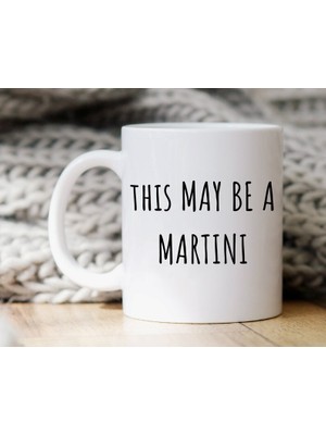 Bexdore Komik Alkol Kupa Bu Bir Martini Olabilir Kahve Fincanı Ingilizce Kupa Bardağına Hediye