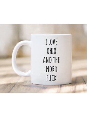 Bexdore Ohio Kupa Seviyorum - Ohio Kupa - Ohio Hediyesi - Komik Ohio Ingilizce Kupa Bardak