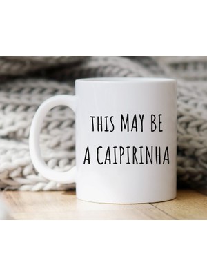 Bexdore Komik Alkol Kupa Bu Bir Caipirinha Olabilir Kahve Fincanı , Ingilizce Kupa Bardağına Hediye