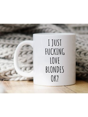 Bexdore Ben Sadece Sarışınları Seviyorum Kupa - Komik Sarışın Hediye - Ingilizce Kupa Bardak