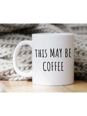 Bexdore Bu Kahve Kupa Olabilir - Komik Kahve Kupa - Kahve Sevgilisine Hediye - Kahve-Ingilizce Kupa Bardağı