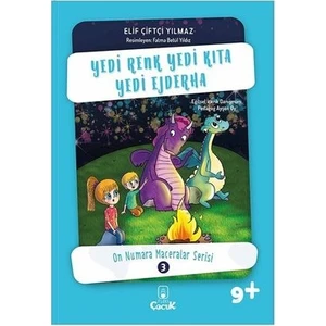 9+ Yaş "Yedi Renk Yedi Kıta Yedi Ejderha" Maceralı Hikâyesiyle Eğlenceli Çocuk Kitabı 3.Sınıf