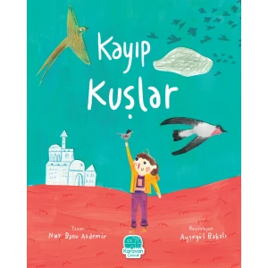 Kayıp Kuşlar – Nur Banu Akdemir