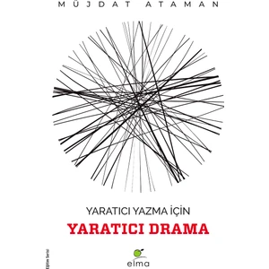 Yaratıcı Yazma İçin Yaratıcı Drama - Müjdat Ataman