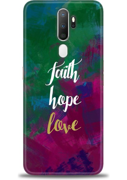 Oppo A5 2020 Kılıf Hd Baskılı - Faith Hope Love