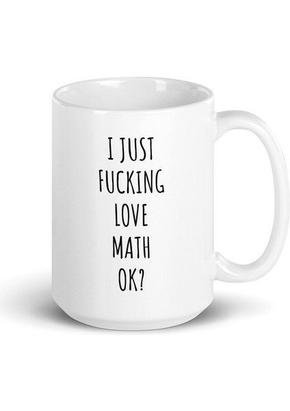 Ben Sadece Matematiği Seviyorum Kupa - Matematik Öğretmeni Hediyesi - Ingilizce Kupası fırsatları