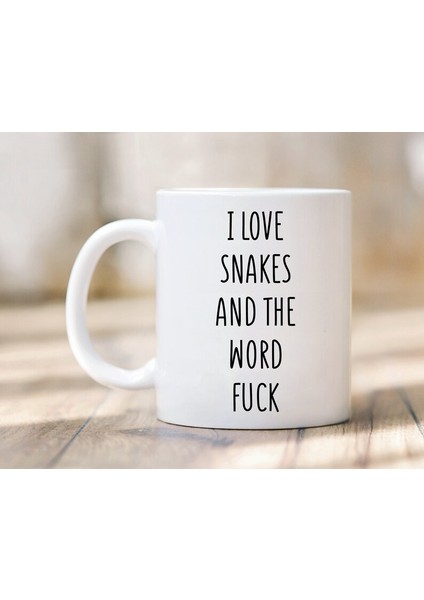 Yılanları ve Lanet Kelimeyi Seviyorum Kupa - Yılan Kupa - Yılan Hediyesi - Ingilizce Kupa