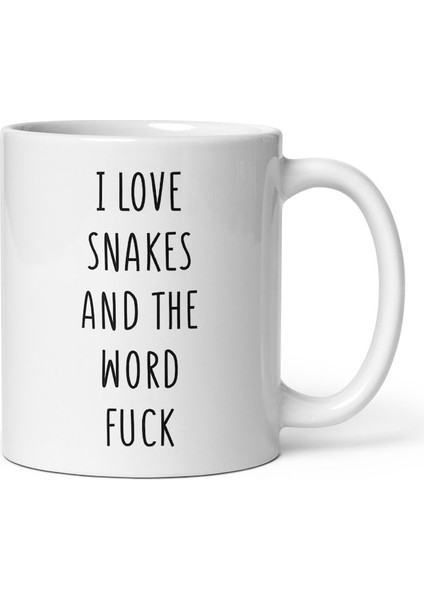 Yılanları ve Lanet Kelimeyi Seviyorum Kupa - Yılan Kupa - Yılan Hediyesi - Ingilizce Kupa modelleri