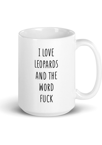 Leoparları Seviyorum Kupa - Leopar Kupa - Leopar Hediyesi - Komik Ingiliz Kupası fırsatları