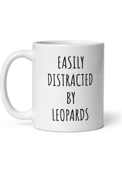 Leoparlar Tarafından Dikkatiniz Kolayca Dağılır - Leopar Kupa - Leopar Kupalar - Ingilizce Kupa fiyatları